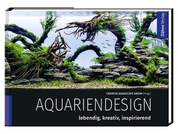 Aquariendesign - lebendig, kreativ, inspirierend von Creative Aquascape Union
